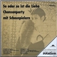 Various - So Oder So Ist Die Liebe (Chansonparty Mit Schauspielern)