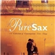 State Of The Heart - Pure Sax - A Collection Of Contemporary Love Songs